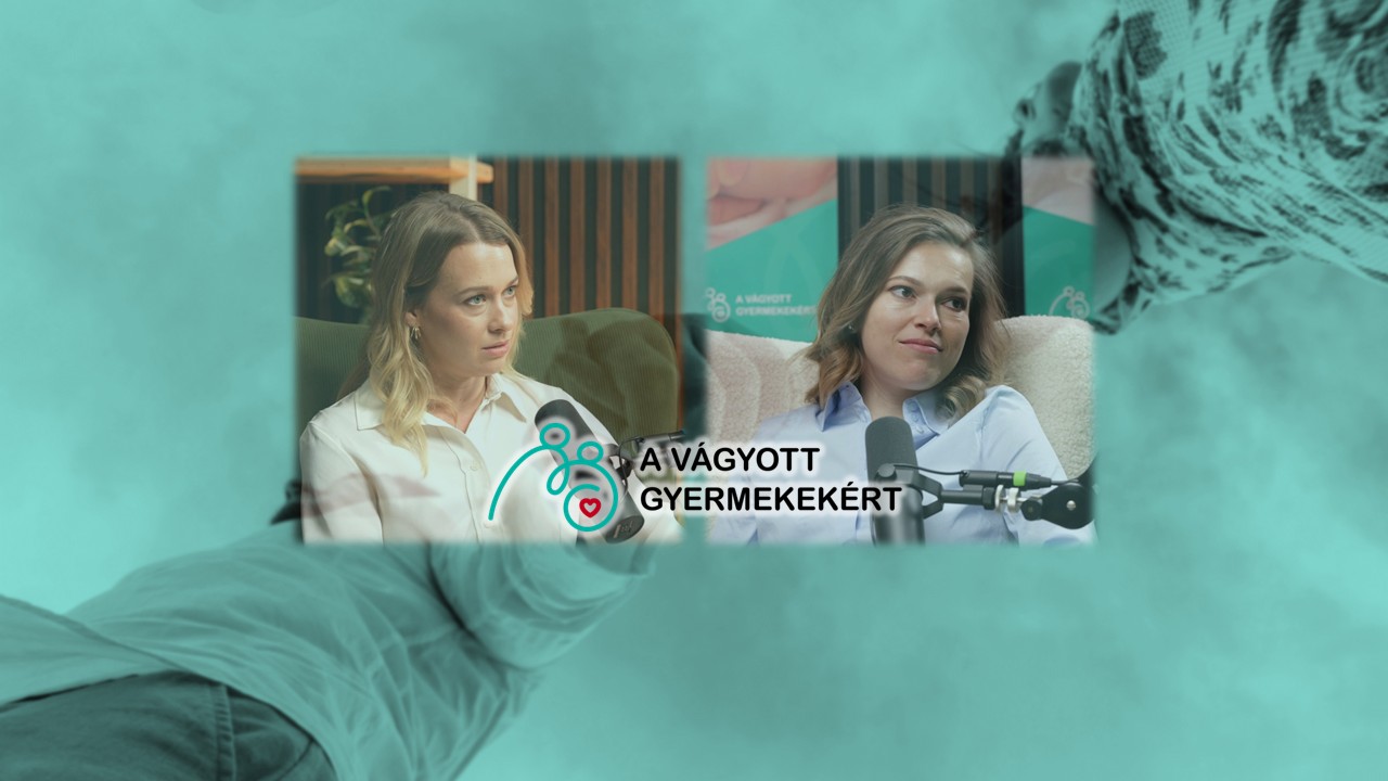 ÚJ PODCAST! - Életkor hatása a termékenységre, miért halogatunk?